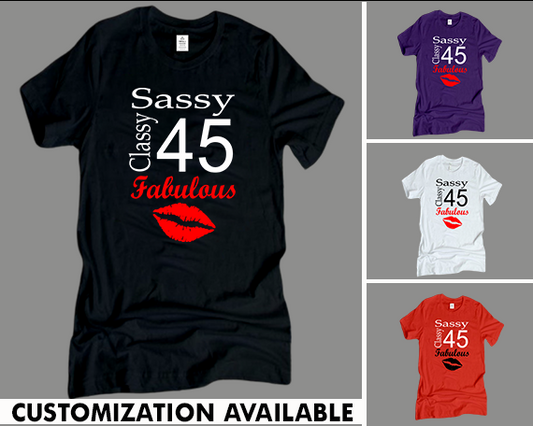 45th Birthday Shirt for women (Customizable Age)